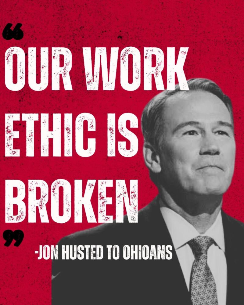 Image for the Tweet beginning: Jon Husted thinks Ohioans' work